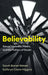 Believability: Sexual Violence, Media, and the Politics of Doubt by Sarah Banet-Weiser