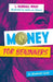 Money for Beginners: An Illustrated Guide by Randall Wray