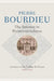 The Interest in Disinterestedness: Lectures at the College de France 1987-1989 by Pierre Bourdieu