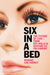 SIX IN A BED - THE FUTURE OF LOVE - FROM SEX DOLLS AND AVATARS TO POLYAMORY by VAN VOORST