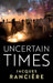 Uncertain Times by RANCIèRE