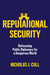 Reputational Security: Refocusing Public Diplomacy for a Dangerous World by Nicholas J. Cull