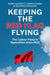 Keeping The Red Flag Flying: The Labour Party In Opposition Since 1922 by GARNETT