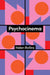 Psychocinema by Helen Rollins