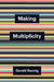 Making Multiplicity by Gerald Raunig