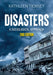 Disasters: A Sociological Approach by Kathleen Tierney