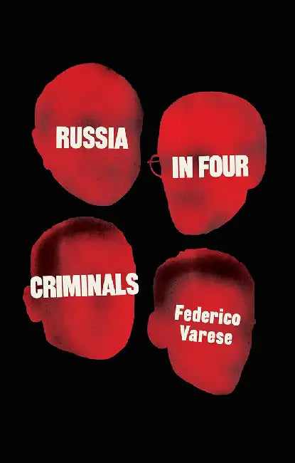 Russia In Four Criminals by VARESE