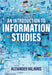 An Introduction to Information Studies: Datafying People, Places, and Things by Alexander Halavais