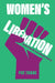 Women's Liberation: Gender Inequality from Suffrage to Austerity by Pat Thane