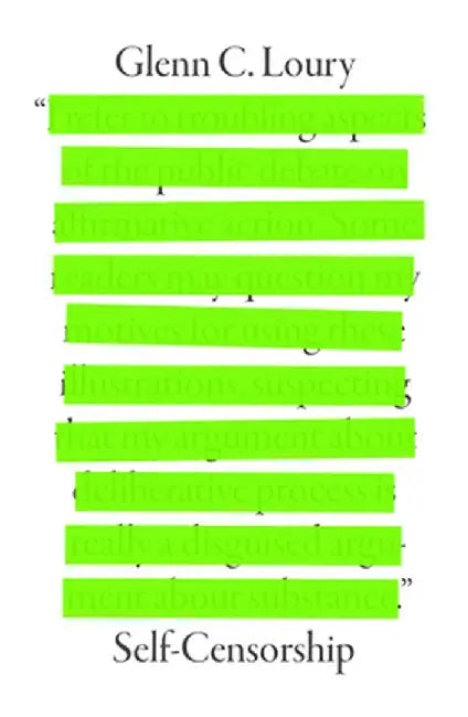 Self-Censorship by Glenn C. Loury
