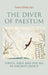 The Diver of Paestum: Youth, Eros, and the Sea in Ancient Greece by Tonio Holscher