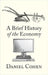 A Brief History of the Economy by Daniel Cohen