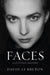 Faces: A Cultural History by David Le Breton