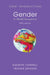 Gender: In World Perspective by Raewyn Connell, Tristan Bridges