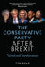 The Conservative Party After Brexit: Turmoil and Transformation by Tim Bale