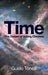 Time: The Dream of Killing Chronos by Guido Tonelli, Edward Williams