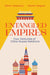 Entangled Empires: Four Centuries of China - Russia Relations by Sören Urbansky, Martin Wagner, Catriona Corke