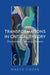 Transformations in Critical Theory: Decentrings, Openings, Futures by Maeve Cooke