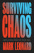 Surviving Chaos: Geopolitics When the Rules Fail by Mark Leonard