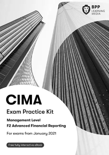 CIMA F2 Advanced Financial Reporting by BPP Learning Media