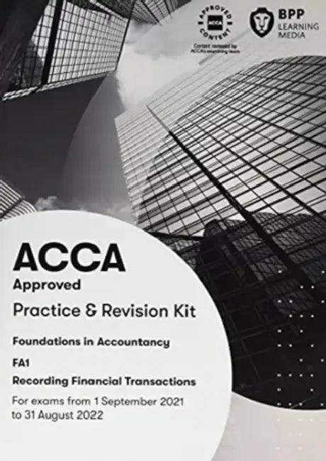 FIA Recording Financial Transactions FA1: Practice and Revision Kit by BPP Learning Media