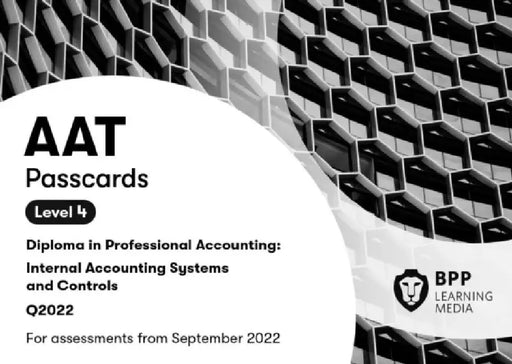 AAT Internal Accounting Systems and Controls: Passcards by BPP Learning Media