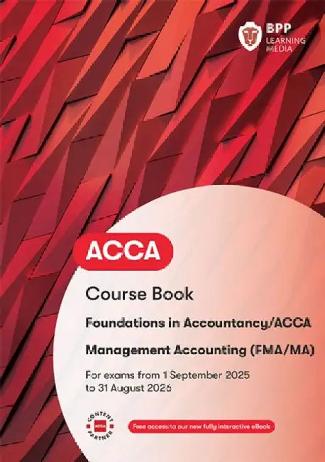 FIA Foundations in Management Accounting FMA: Course Book by BPP Learning Media