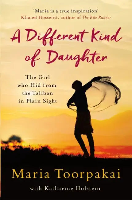 A Different Kind of Daughter by Maria Toorpakai