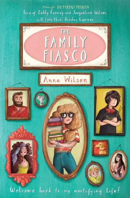 The Family Fiasco by Anna Wilson