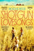 Shotgun Lovesongs by Nickolas Butler