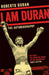 I Am Duran by Roberto Duran