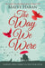 The Way We Were by Maeve Haran