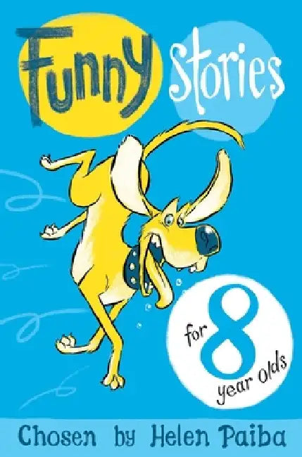 Funny Stories for 8 Year Olds by Helen Paiba