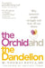 The Orchid and the Dandelion by W. Thomas Boyce