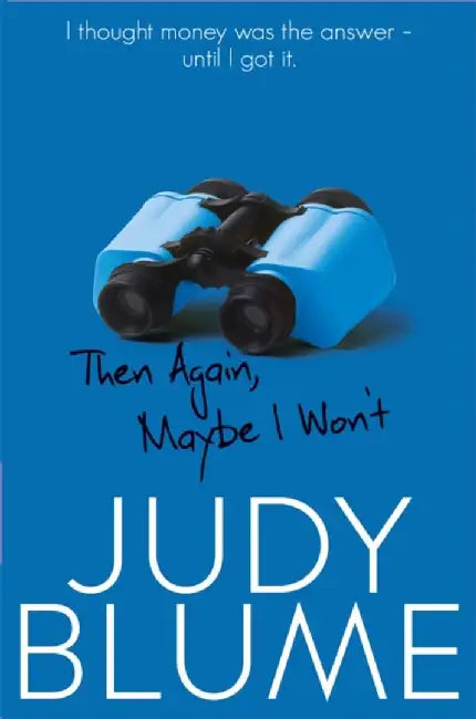 Then Again, Maybe I Won't by Judy Blume