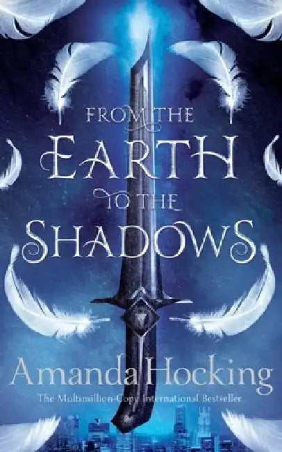 From the Earth to the Shadows by Amanda Hocking