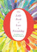 O's Little Book Of Love And Friendship by The Editors Of "O The Oprah Magazine"