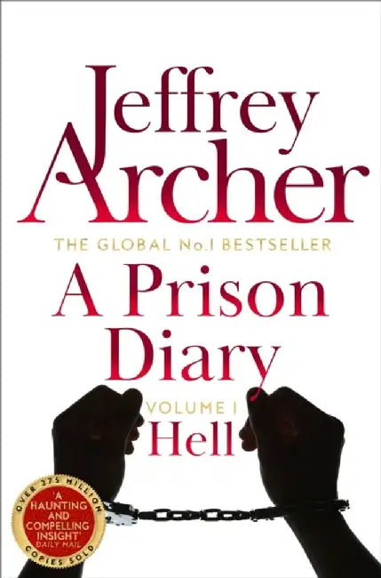 A Prison Diary Volume I by Jeffrey Archer