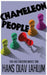 Chameleon People by Hans Olav Lahlum