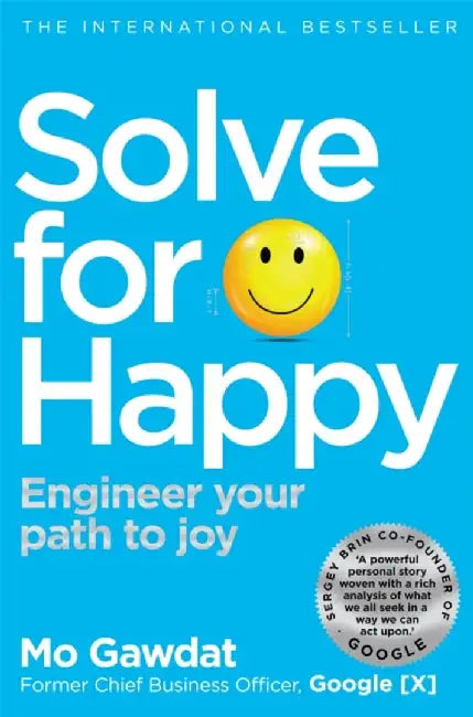 Solve For Happy by Mo Gawdat