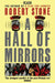 A Hall of Mirrors by Robert Stone