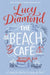 The Beach Cafe by Lucy Diamond