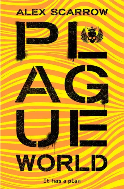 Plague World by Alex Scarrow
