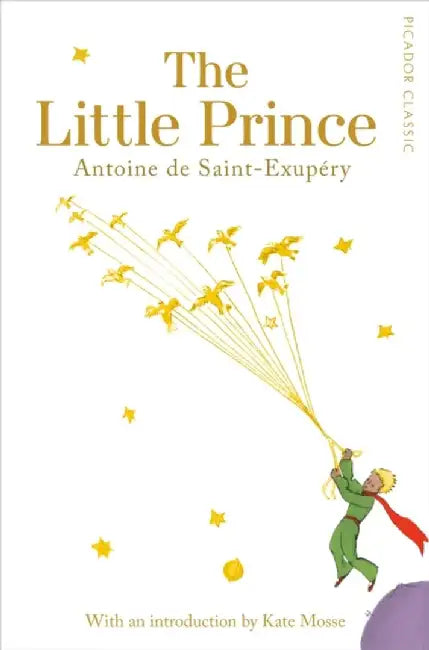 The Little Prince by Antoine de Saint-Exupery