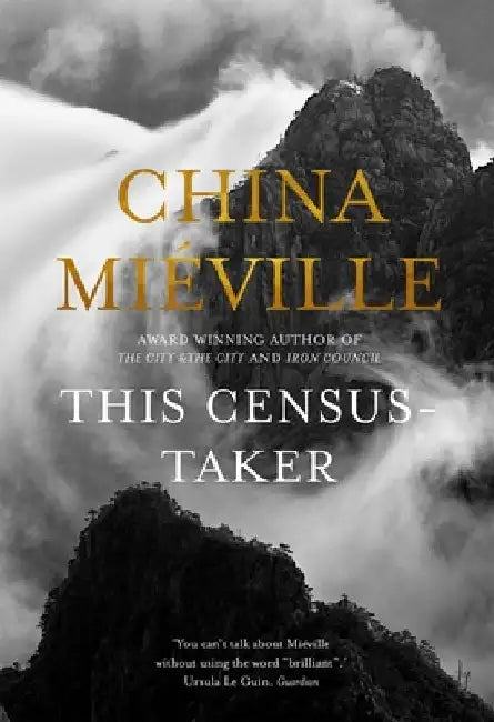 This Census-Taker by China Mieville