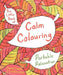 The Little Book of Calm Colouring by David Sinden
