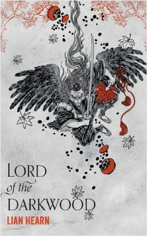 Lord of the Darkwood by Lian Hearn