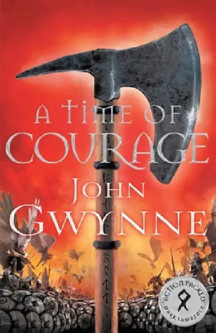 A Time of Courage by John Gwynne