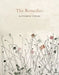 The Remedies by Katharine Towers