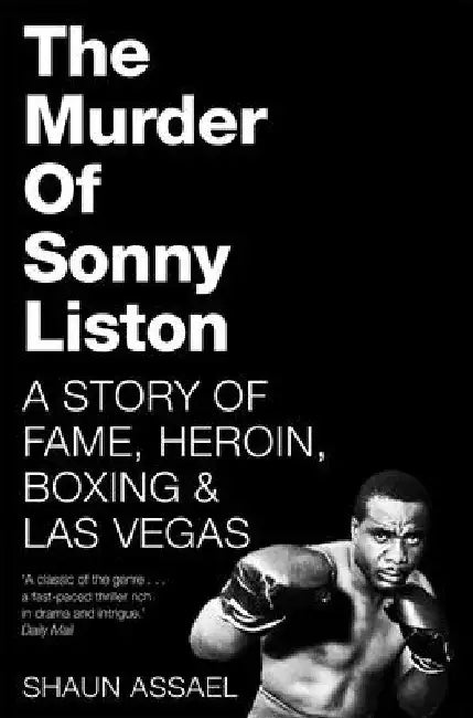 The Murder of Sonny Liston by Shaun Assael